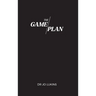 The Game Plan: Your 5 month coaching program to champion high performance habits