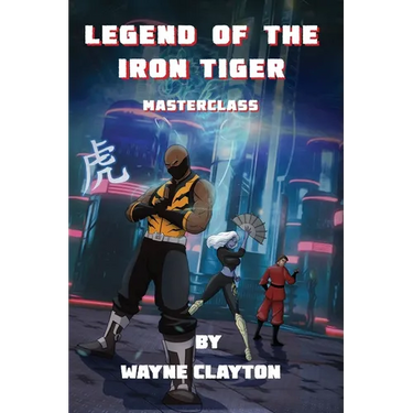 Legend of the Iron Tiger