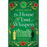 The House of Lost Whispers
