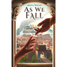 As We Fall