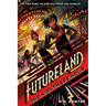 Futureland: The Nightmare Hour