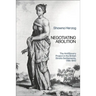 Negotiating Abolition: The Antislavery Project in the British Strait Settlements, 1786-1843