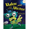 Valor and Victor and the Zombies from Earth