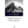 Religions, Values, and Peak-Experiences