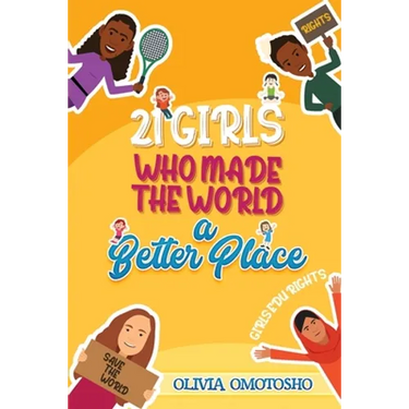 21 Girls Who Made the World a Better Place