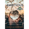 Ambitious: One Man's Journey to Conquer the Darkness of Dyslexia