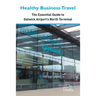 Healthy Business Travel: The essential guide to Gatwick Airport's North Terminal