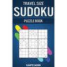 Travel Size Sudoku Puzzle Book: Compact & Travel Friendly Edition with 250 Easy Sudokus and Solutions