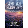 Long-Term Recovery: The Good, The Bad and The Pink Cloud