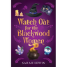 Watch Out for the Blackwood Women
