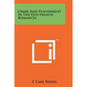 Crime And Punishment In The Old French Romances