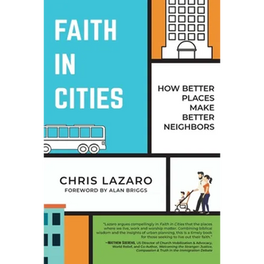 Faith in Cities: How Better Places Make Better Neighbors