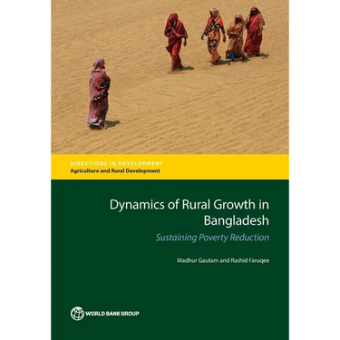 Dynamics of Rural Growth in Bangladesh: Sustaining Poverty Reduction
