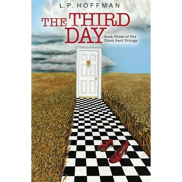 The Third Day: Book Three of the Third Peril Trilogy