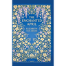 Elizabeth von Arnim: The Enchanted April (English Edition): A Timeless Novel of Friendship, Sunshine and Second Chances