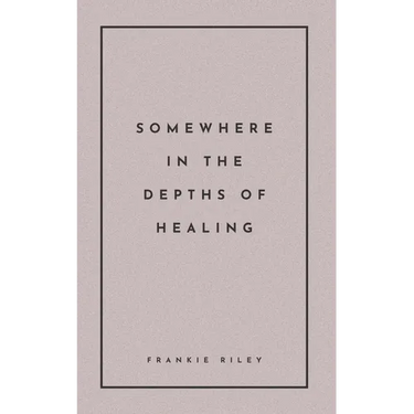 Somewhere In The Depths Of Healing