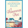 A Poisonous Plot: A British cosy mystery