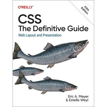 Css: The Definitive Guide: Web Layout and Presentation