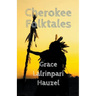 Cherokee Folktales