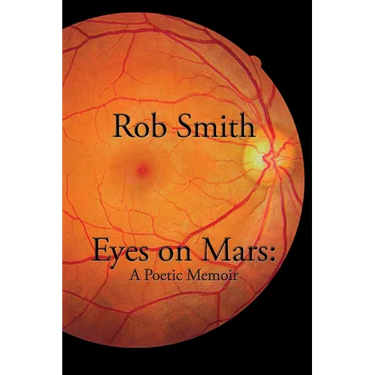 Eyes on Mars: A Poetic Memoir