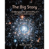 The Big Story: Challenging the dichotomy of evolution and creation