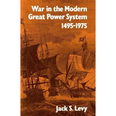 War in the Modern Great Power System: 1495-1975