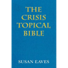 The Crisis Topical Bible: none