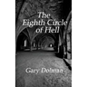 The Eighth Circle of Hell