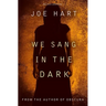 We Sang In The Dark: Clare Murdock Book 1