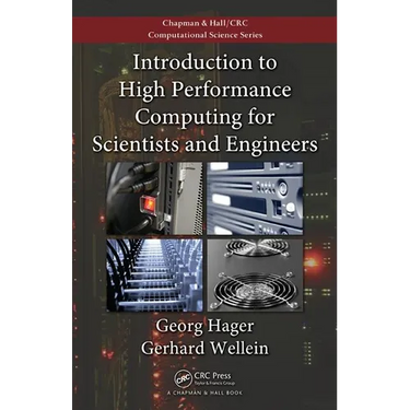 Introduction to High Performance Computing for Scientists and Engineers