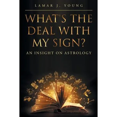 What's the Deal with My Sign? An Insight on Astrology