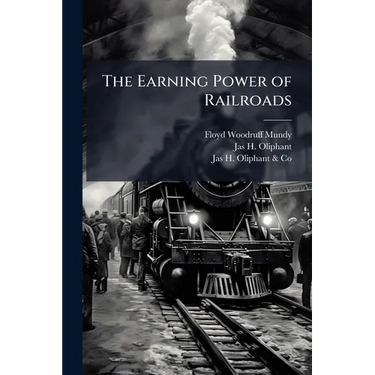 The Earning Power of Railroads