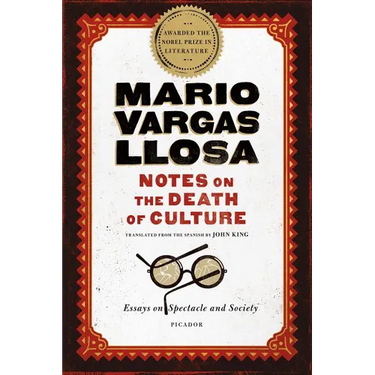 Notes on the Death of Culture: Essays on Spectacle and Society