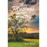 More Musings and Poetry