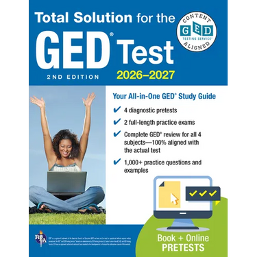 GED Total Solution, for the 2026-2027 GED Test: Certified GED Aligned Prep