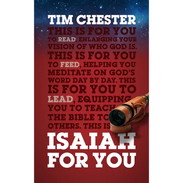 Isaiah for You: Enlarging Your Vision of Who God Is