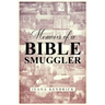Memoirs of a Bible Smuggler