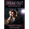 Speak Out - Don't Freak Out