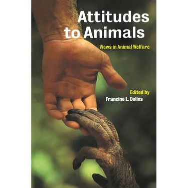 Attitudes to Animals: Views in Animal Welfare