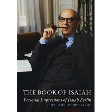 The Book of Isaiah: Personal Impressions of Isaiah Berlin