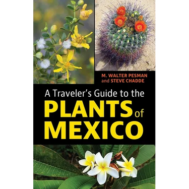 A Traveler's Guide to the Plants of Mexico