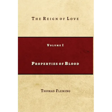 Properties of Blood: The Reign of Love