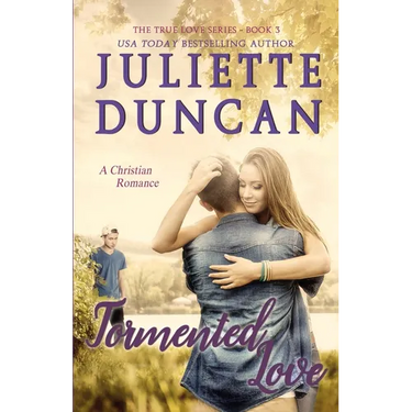 Tormented Love: A Christian Romance