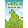 Tara Turtle Tells a Lie