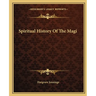 Spiritual History Of The Magi