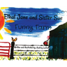 Ethal Jane and Sister Sue: Funny Farm