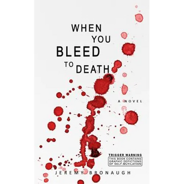 When You Bleed to Death