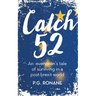 Catch 52: An Everyman's Tale of Surviving in a Post-Brexit World