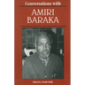 Conversations with Amiri Baraka