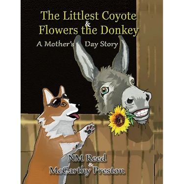 The Littlest Coyote Flowers the Donkey
